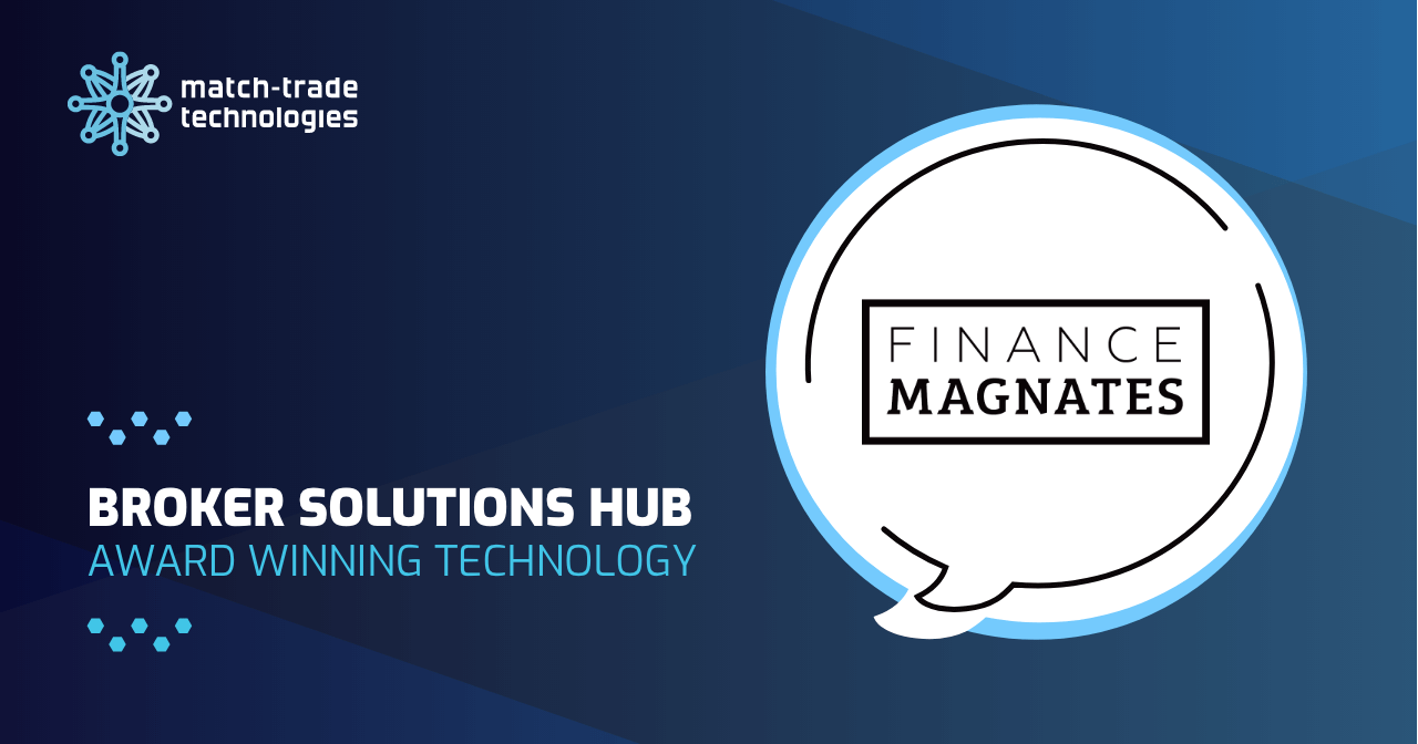 Broker Solutions HUB – award-winning technology from Match-Trade Technologies