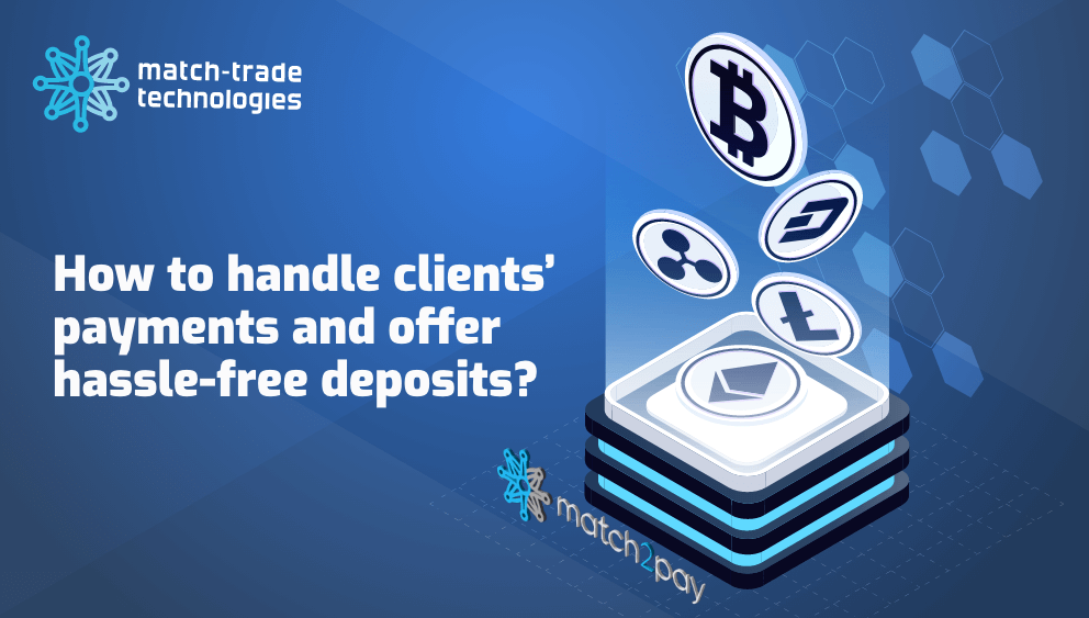 How to handle clients’ payments and offer hassle-free deposits?