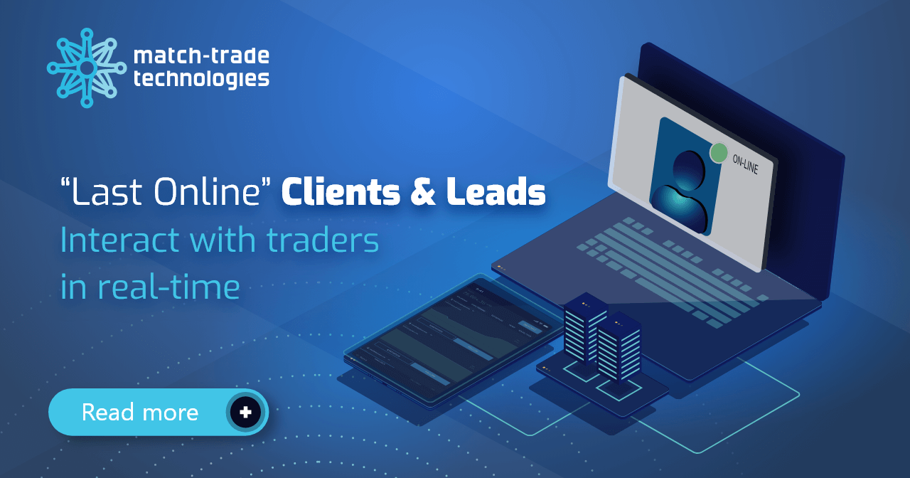 Match-Trade October Release: easier interaction with traders in the Forex CRM